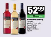Robertson Winery Chapel White,Extra Light,Sweet White,Sweet Red Or Sweet Rose-750ml