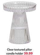 Clear Textured Pillar Candle Holder