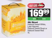 4th Street Natural Sweet White, Late Harvest, Natural Sweet Rose, Natural Sweet Red-5Ltr Each