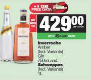 Inverroche Amber Gin 750ml & Schweppes 1Ltr-For Both