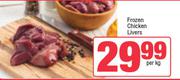 Frozen Chicken Livers-Per Kg