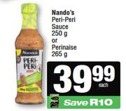 Nando's Peri Peri Sauce 250g Or Perinaise 265g