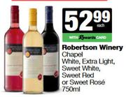 Robertson Winery Chapel,White,Extra Light,Sweet White,Sweet Red Or Sweet Rose-750ml