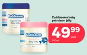 Cuddlesome Baby Petroleum Jelly-500ml Each