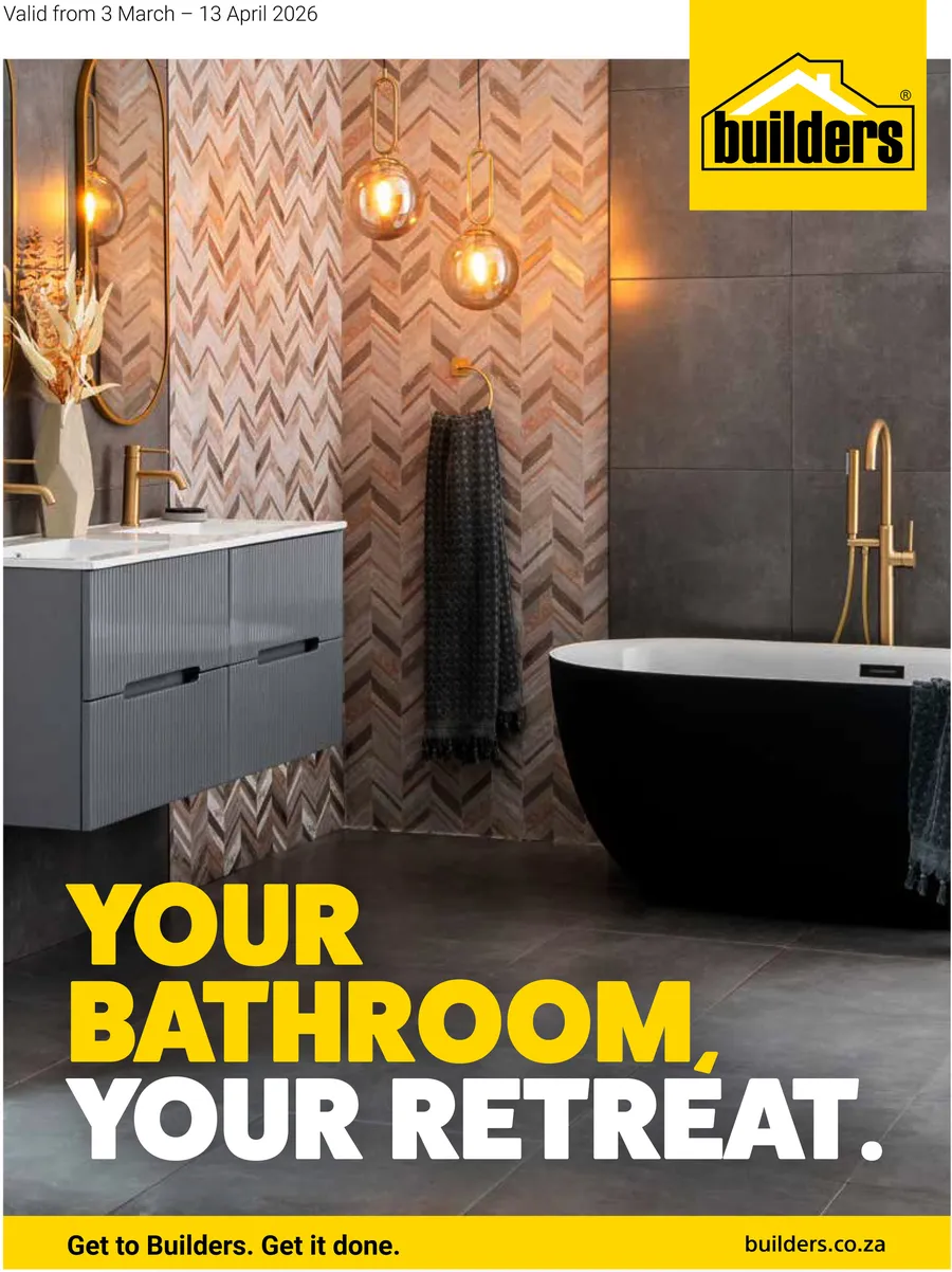Builders : Your Bathroom, Your Retreat (03 March - 13 April 2026)