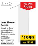 Lusso Luna Shower Screen 1m x 2m 850010202