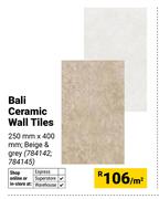 Bali Ceramic Wall Tiles 250mm x 400mm 784142/784145-Per Sqm
