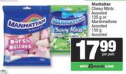 Manhattan Chewy Mints 125g Or Marshmallows 150g-Per Pack