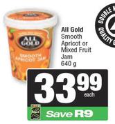 All Gold Smooth Apricot Or Mixed Fruit Jam-640g