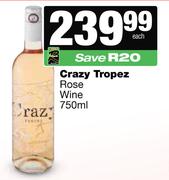 Crazy Tropez Rose Wine-750ml