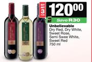 Unbelievable Dry Red,Dry White,Sweet Rose,Semi Sweet White,Sweet Red-For 3 x 750ml