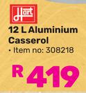Hart 12L Aluminium Casserole 308218