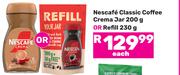 Nescafe Classic Coffee Cream Jar 200g Or Refill 230g