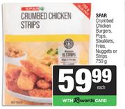 Spar Crumbed Chicken Burgers,Pops,Steaklets,Fries,Nuggets Or Strips-750g