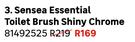 Sensea Essential Toilet Brush Shiny Chrome 81492525