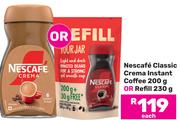 Nescafe Classic Crema Instant Coffee 200g Or Refill 230g-Each