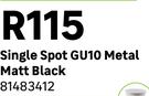 Single Spot GU10 Metal Matt Black 81483412
