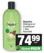 Organics Shampoo Or Conditioner Assorted-1L