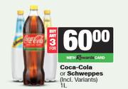 Coca Cola Or Schweppes-For 3 x 1L