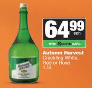 Autumn Harvest Crackling White, Red Or Rose-1.5L