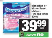 Manhattan Or Mister Sweet Mallows Pink & White-400g