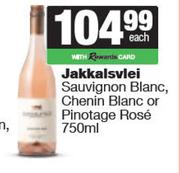 Jakkalsvlei Sauvignon Blanc, Chenin Blanc Or Pinotage Rose-750ml Each