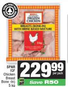 Spar IQF Chicken Breast Bone In-5Kg Per Pack