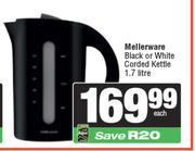 Mellerware 1.7L Corded Kettle Black Or White