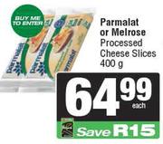 Parmalat or Melrose Processed Cheese Slices-400g Each