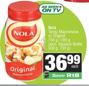 Nola Tangy Mayonnaise Or Original-750g/780g Each