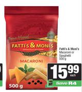 Fatti's & Moni's Macaroni Or Spaghetti-500g Each