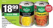 Rhodes Creamstyle Sweetcorn, Whole Kernel Or Chakalaka Mild Or Hot & Spicy-420g