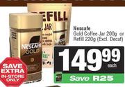 Nescafe Gold Coffee Jar 200g Or Refill 220g