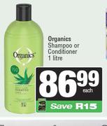 Organics Shampoo Or Conditioner-1L