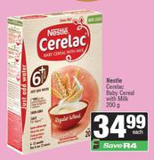 Nestle Cerelac Baby Cereal With Milk-200g