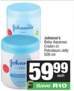 Johnson's Baby Aqueous Cream Or Petroleum Jelly-500ml