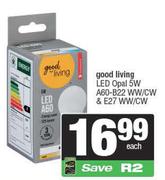 Spar Good Living LED Opal 5W A60-B22 WW/CW & E27 WW/CW