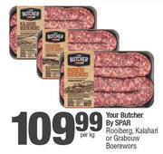 Your Butcher By Spar Rooiberg, Kalahari Or Grabouw Boerewors-Per Kg