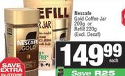 Nescafe Gold Coffee Jar 200g Or Refill 220g-Each
