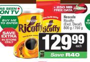 Nescafe Ricoffy-800g/750g Each