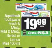 Aquafresh Toothpaste Fresh & Minty, Mild & Minty, Herbal Or Lemon Mint-100ml Each