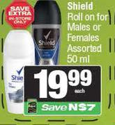 Shield Roll On For Males Or Females Assorted-50ml Each