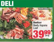 Beefcor Beefy Kapana Loaf-Per kg