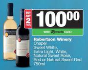 Robertsons Winery Chapel Sweet White, Extra Light, White, Natural Sweet Rose, Natural Sweet Red-For 