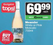 23Meander White Or Pink Moscato-750ml Each