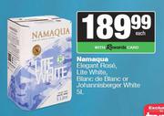 Namaqua Elegant Rose, Lite White, Blanc De Blanc Or Johannisberger White-5Ltr Each