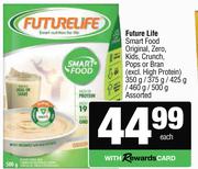 Futurelife Smart Food Original Zero,Kids,Crunch,Pops Or Bran-350g/375g/425g/460g/500g