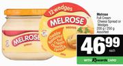 Melrose Full Cream Cheese Spread Or Wedges Assorted-200g/250g