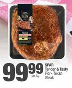 Spar Tender & Tasty Pork Texan Steak-Per Kg
