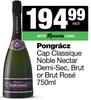 Pongracz Cap Classique Noble Nectar Demi Sec, Brut Or Brut Rose-750ml